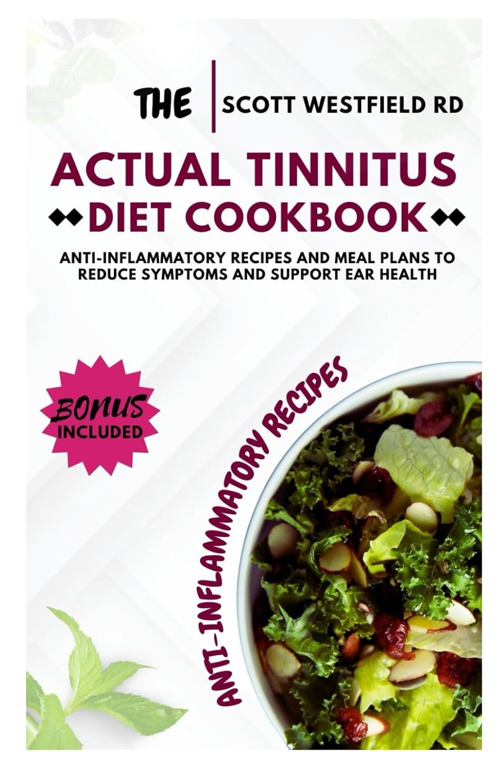The Actual Tinnitus Diet Cookbook